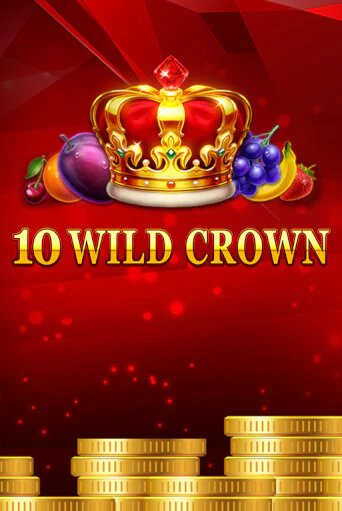 Демо игра 10 Wild Crown играть онлайн | CasinoX бесплатно