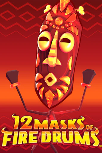 Демо игра 12 Masks of Fire Drums™ играть онлайн | CasinoX бесплатно