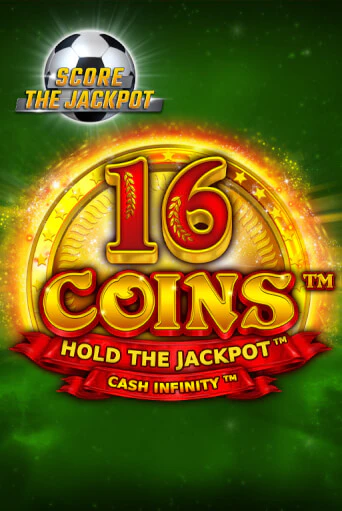 Демо игра 16 Coins Score The Jackpot играть онлайн | CasinoX бесплатно