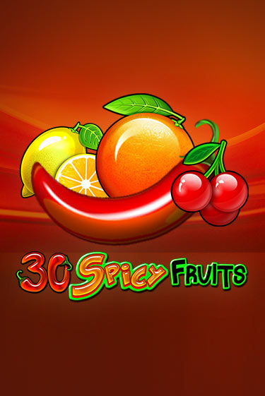 Демо игра 30 Spicy Fruits играть онлайн | CasinoX бесплатно