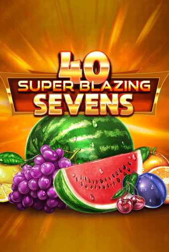 Демо игра 40 Super Blazing Sevens играть онлайн | CasinoX бесплатно