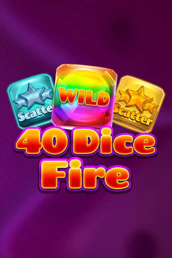 Демо игра 40 Dice Fire играть онлайн | CasinoX бесплатно