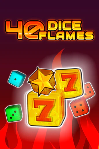 Демо игра 40 Dice Flames   играть онлайн | CasinoX бесплатно