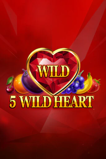 Демо игра 5 Wild Heart - Red Stone играть онлайн | CasinoX бесплатно