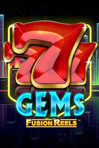 Демо игра 777 Gems Fusion Reels играть онлайн | CasinoX бесплатно