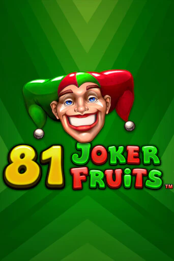 Демо игра 81 Joker Fruits играть онлайн | CasinoX бесплатно