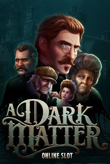 Демо игра A Dark Matter играть онлайн | CasinoX бесплатно