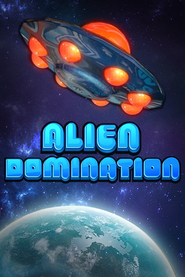 Демо игра Alien Domination играть онлайн | CasinoX бесплатно