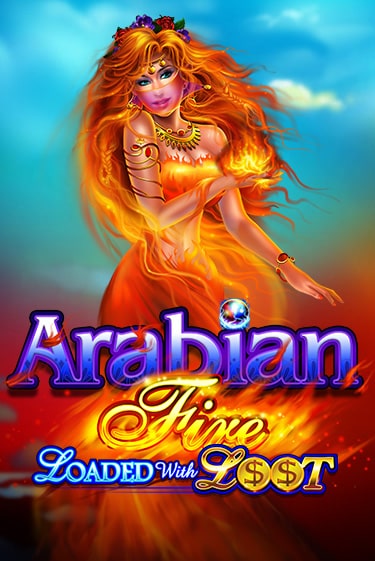 Демо игра Arabian Fire Loaded with Loot играть онлайн | CasinoX бесплатно