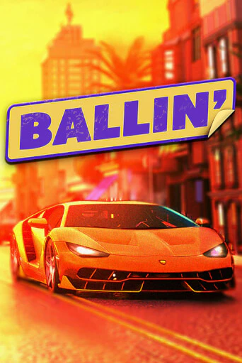 Демо игра Ballin играть онлайн | CasinoX бесплатно