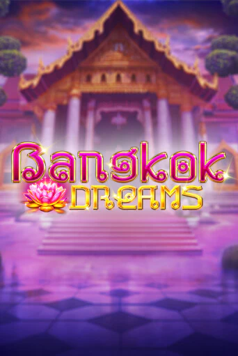 Демо игра Bangkok Dreams Gamble Feature играть онлайн | CasinoX бесплатно