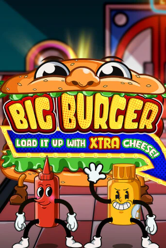 Демо игра Big Burger Load it up with Xtra Cheese играть онлайн | CasinoX бесплатно