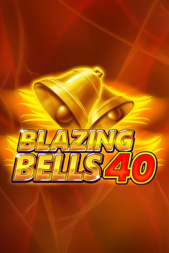 Демо игра Blazing  Bells 40 играть онлайн | CasinoX бесплатно