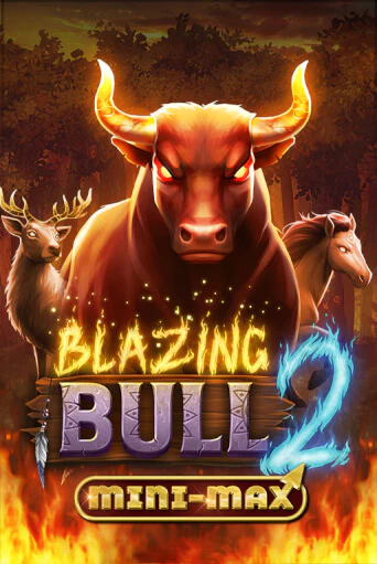 Демо игра Blazing Bull 2 Mini Max играть онлайн | CasinoX бесплатно