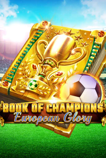 Демо игра Book Of Champions - European Glory играть онлайн | CasinoX бесплатно