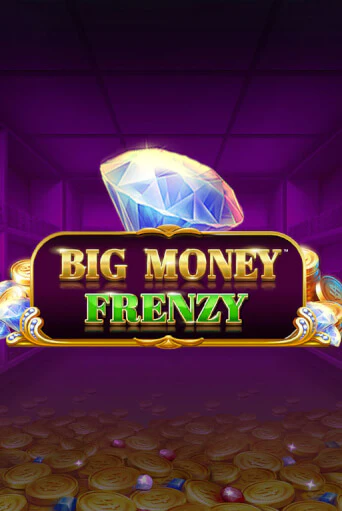 Демо игра Big Money Frenzy играть онлайн | CasinoX бесплатно