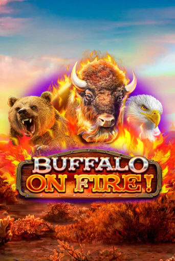 Демо игра Buffalo on Fire! играть онлайн | CasinoX бесплатно