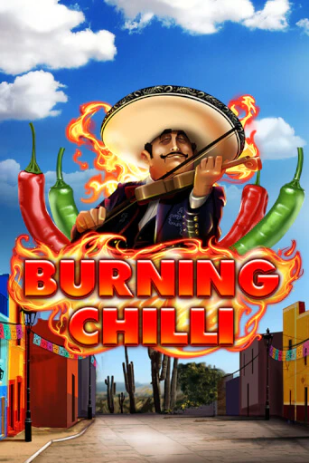 Демо игра Burning Chilli играть онлайн | CasinoX бесплатно