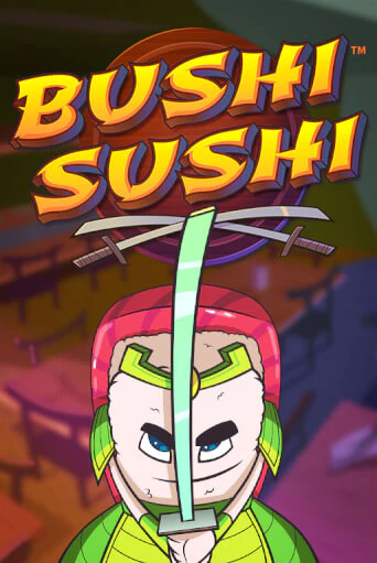 Демо игра Bushi Sushi играть онлайн | CasinoX бесплатно