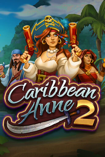 Демо игра Caribbean Anne 2 играть онлайн | CasinoX бесплатно