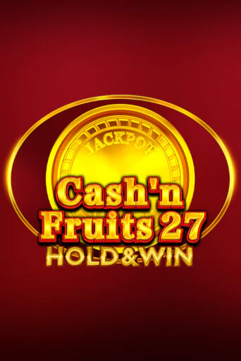 Демо игра Cash'n Fruits 27 Hold And Win играть онлайн | CasinoX бесплатно