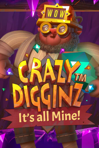 Демо игра Crazy Digginz - It's all Mine! играть онлайн | CasinoX бесплатно