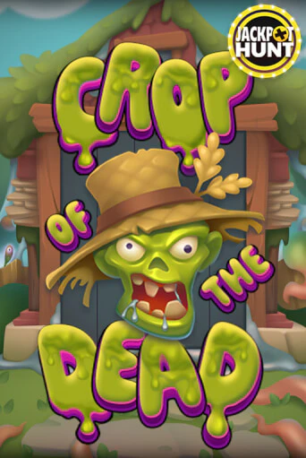 Демо игра Crop of the Dead играть онлайн | CasinoX бесплатно