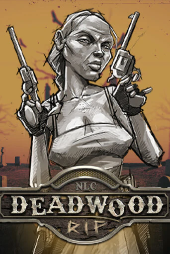 Демо игра Deadwood R.I.P играть онлайн | CasinoX бесплатно