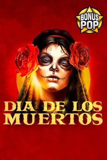 Демо игра Dia De Los Muertos играть онлайн | CasinoX бесплатно