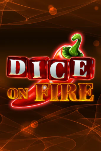 Демо игра Dice on Fire играть онлайн | CasinoX бесплатно