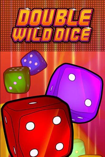 Демо игра Double Wild Dice играть онлайн | CasinoX бесплатно