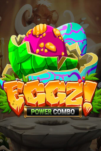 Демо игра Eggz! POWER COMBO играть онлайн | CasinoX бесплатно