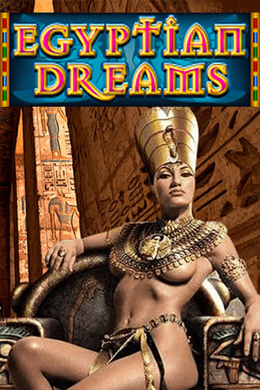 Демо игра Egyptian Dreams играть онлайн | CasinoX бесплатно