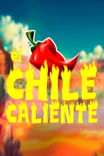 Демо игра El Chile Caliente играть онлайн | CasinoX бесплатно