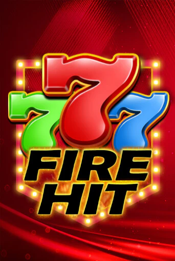 Демо игра Fire Hit играть онлайн | CasinoX бесплатно