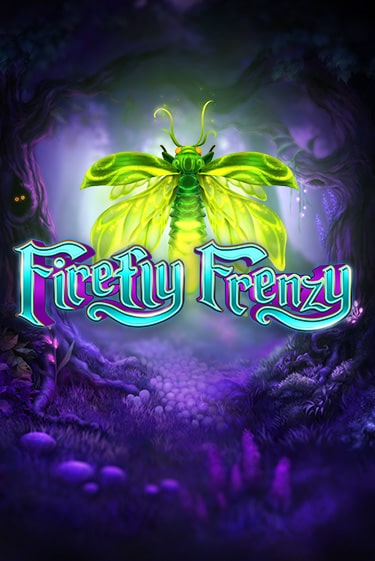 Демо игра Firefly Frenzy играть онлайн | CasinoX бесплатно