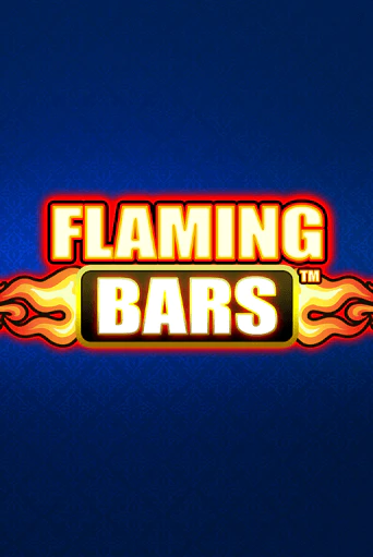 Демо игра Flaming Bars играть онлайн | CasinoX бесплатно