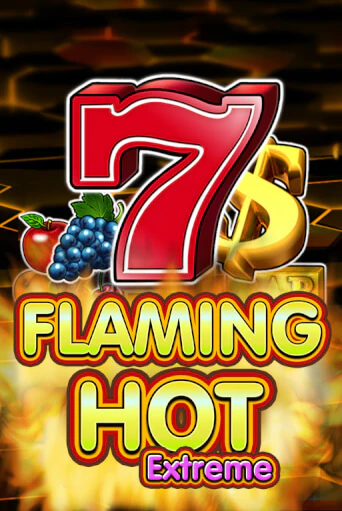 Демо игра Flaming Hot Extreme играть онлайн | CasinoX бесплатно