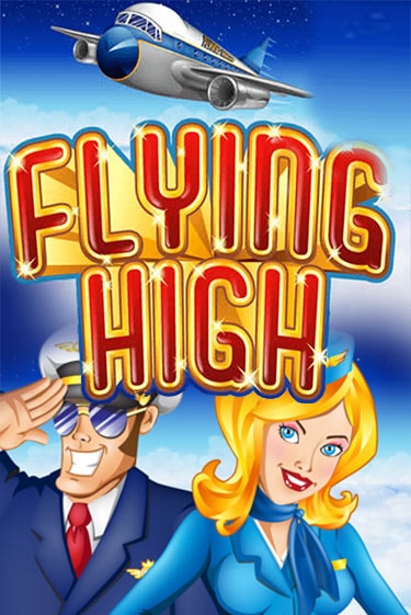 Демо игра Flying High играть онлайн | CasinoX бесплатно