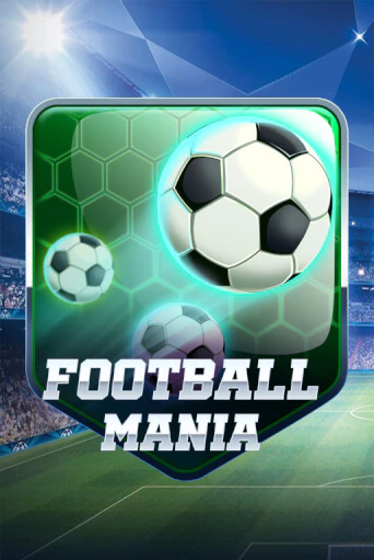 Демо игра Football Mania играть онлайн | CasinoX бесплатно