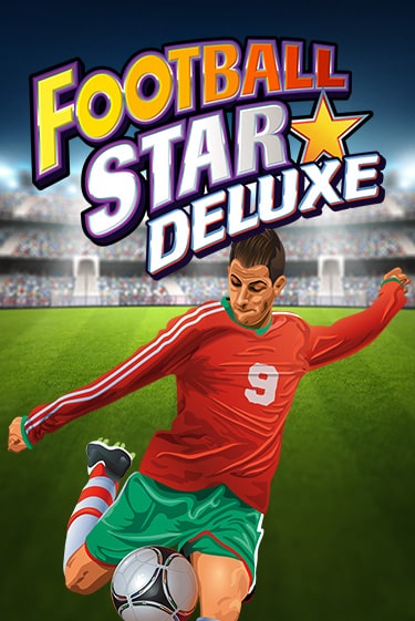 Демо игра Football Star Deluxe играть онлайн | CasinoX бесплатно