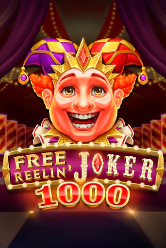 Демо игра Free Reelin' Joker 1000 играть онлайн | CasinoX бесплатно