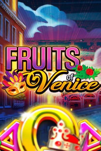 Демо игра Fruits of Venice играть онлайн | CasinoX бесплатно