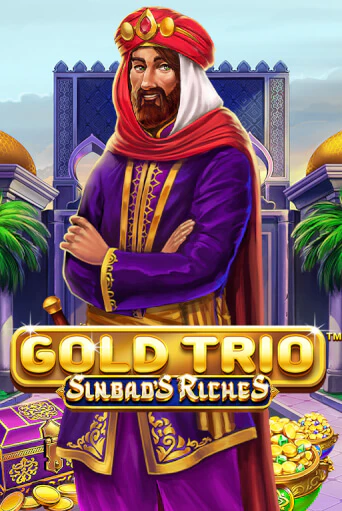 Демо игра Gold Trio: Sinbad's Riches играть онлайн | CasinoX бесплатно