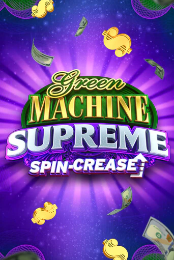 Демо игра Green Machine Supreme играть онлайн | CasinoX бесплатно