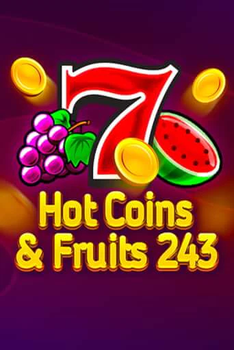 Демо игра Hot Coins & Fruits 243 играть онлайн | CasinoX бесплатно