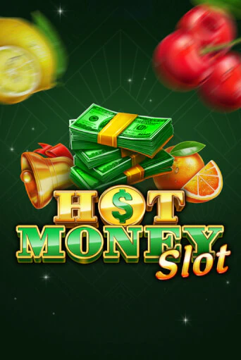 Демо игра Hot Money Slot играть онлайн | CasinoX бесплатно