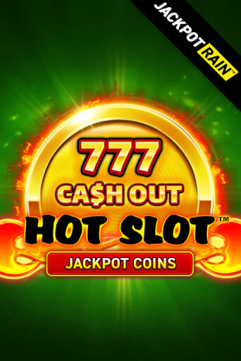 Демо игра Hot Slot: 777 Cash Out JackpotRain играть онлайн | CasinoX бесплатно