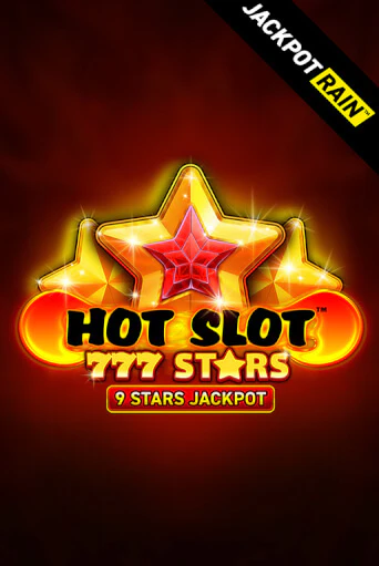 Демо игра Hot Slot: 777 Stars JackpotRain играть онлайн | CasinoX бесплатно