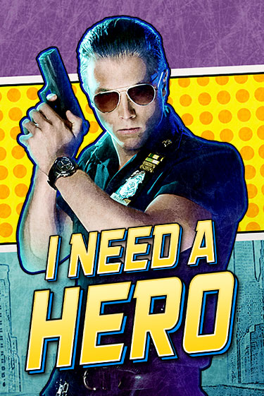 Демо игра I Need A Hero играть онлайн | CasinoX бесплатно